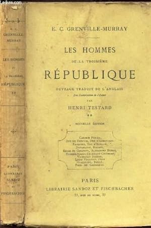 Image du vendeur pour LES HOMMES DE LA TROISIEME REPUBLIQUE / Casimir Perier - Duc de Broglie - Duc d'Aumale - Dupanloup - Rouher - E. de Girardin etc. / NOUVELLE EDITION mis en vente par Le-Livre