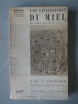 Immagine del venditore per Une civilisation du Miel - Les indiens Guayakis du Paraguay venduto da Librairie Axel Benadi