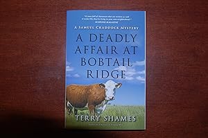 A Deadly Affair at Bobtail Ridge (signed & dated)