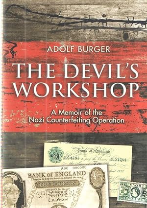Devil's Workshop; A Memoir of the Nazi Counterfeiting Operation