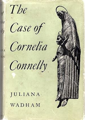 Seller image for The Case of Cornelia Connelly for sale by Dorley House Books, Inc.