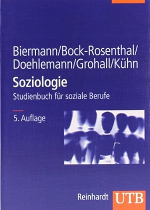 Imagen del vendedor de Soziologie: Studienbuch fr soziale Berufe (Uni-Taschenbcher L) a la venta por Modernes Antiquariat an der Kyll