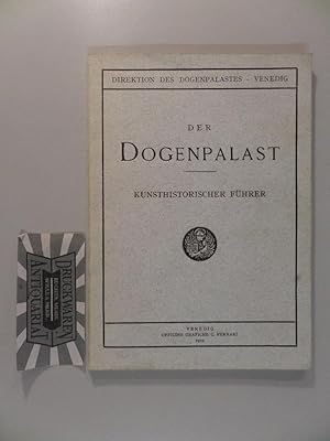 Bild des Verkufers fr Der Dogenpalast von Venedig : Kleiner Kunsthistorischer Fhrer. zum Verkauf von Druckwaren Antiquariat