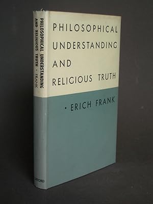 Seller image for Philosophical Understanding and Religious Truth for sale by Bookworks [MWABA, IOBA]