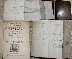 Jacobi Rouhaulti Tractatus physicus. Cum animadversionibus A. Le Grand. Accedit ejusdem tractatus...