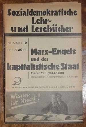 Marx-Engels und der kapitalistische Staat. Erster Teil(1844-1850).