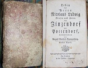 Leben des Herrn Nicolaus Ludwig Grafen und Herrn von Zinzendorf und Pottendorf