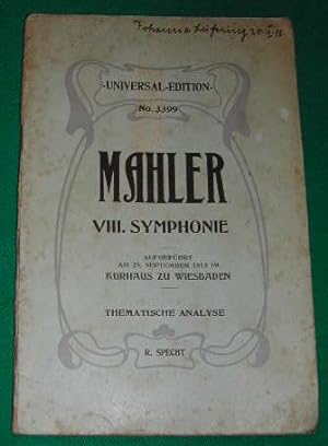 Mahler VIII. Symphonie. Aufgeführt am 28. September 1913 im KURHAUS ZU WIESBADEN. Gustav Mahlers ...