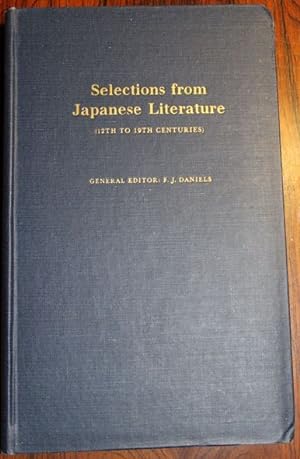 Selections from Japanes Literature (12th to 19th Centuries) Texts with notes, transcriptions and ...