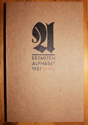 Eremiten Alphabet 1987. Lyrik-Almanach herausgegeben von Jens Olsson & Friedolin Reske.