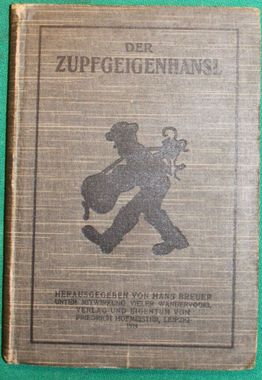 Der Zupfgeigenhansl. Herausgegeben von Hans Breuer unter Mitwirkung vieler Wandervögel.