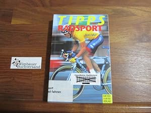 Immagine del venditore per Tipps fr Radsport. venduto da Antiquariat im Kaiserviertel | Wimbauer Buchversand