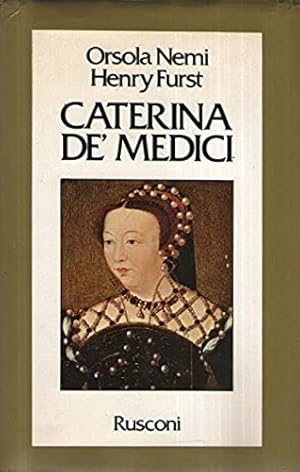 Immagine del venditore per Caterina de' Medici. venduto da FIRENZELIBRI SRL