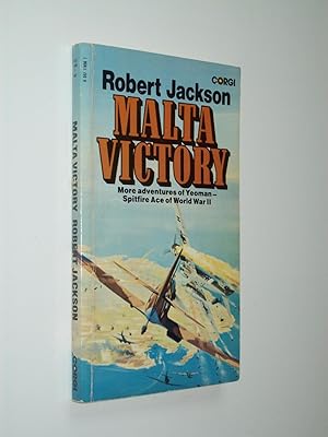 Seller image for Malta Victory: Yeoman on the George Cross Island for sale by Rodney Rogers