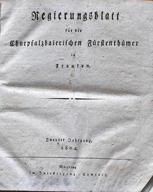 Regierungsblatt für die Churpfalzbaierischen Fürstenthümer in Franken. Zweyter Jahrgang.