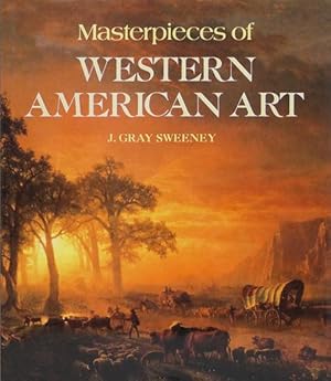 Seller image for Masterpieces of Western American Art for sale by Good Books In The Woods