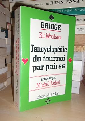 Seller image for L'ENCYCLOPEDIE DU TOURNOI PAR PAIRES for sale by Planet's books