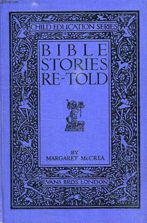 Seller image for BIBLE STORIES RE-TOLD for sale by Le-Livre