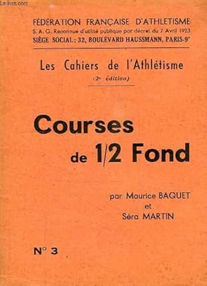 Bild des Verkufers fr LES CAHIERS DE L'ATHLETISME, n 3, COURSES DE 1/2 FOND zum Verkauf von Le-Livre