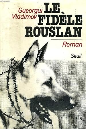 Image du vendeur pour Le fidle Rouslan mis en vente par Le-Livre