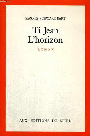 Image du vendeur pour Ti Jean L'horizon mis en vente par Le-Livre