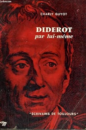 Image du vendeur pour Diderot par lui-mme - Collection Ecrivains de toujours n13 mis en vente par Le-Livre