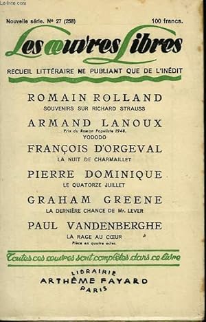 Imagen del vendedor de LES OEUVRES LIBRES N 253. NOUVELLE SERIE N 27. SOUVENIRS SUR RICHARD STRAUSS PAR ROMAIN ROLLAND SUIVI DE YODODO PAR ARMAND LANOUX SUIVI DE LE QUATORZE JUILLET PAR PIERRE DOMINIQUE SUIVI DE LA RAGE AU COEUR PAR PAUL VANDENBERGHE. a la venta por Le-Livre