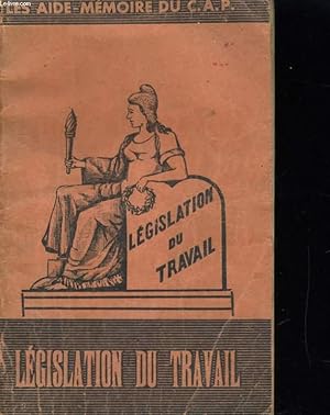 Image du vendeur pour AIDE-MEMOIRE DE LEGISLATION DU TRAVAIL. A L'USAGE AU 15 SEPTEMBRE 1957 mis en vente par Le-Livre