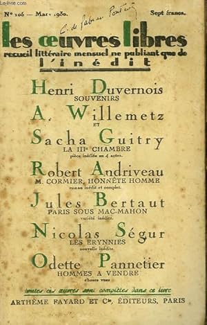 Bild des Verkufers fr LES OEUVRES LIBRES N 105. SOUVENIRS PAR HENRI DUVERNOIS SUIVI DE LA IIIe CHAMBRE PAR SACHA GUITRY ET A. WILLEMETZ SUIVI DE M. CORMIER, HONNETE HOMME PAR ROBERT ANDRIVEAU SUIVI DE PARIS SOUS MAC-MAHON PAR JULES BERTAUT SUIVI DE LES EYNNIES PAR N. SEGUR. zum Verkauf von Le-Livre