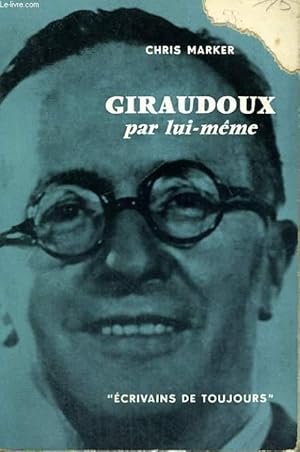 Imagen del vendedor de Giraudoux par lui-mme - Collection Ecrivains de toujours n8 a la venta por Le-Livre