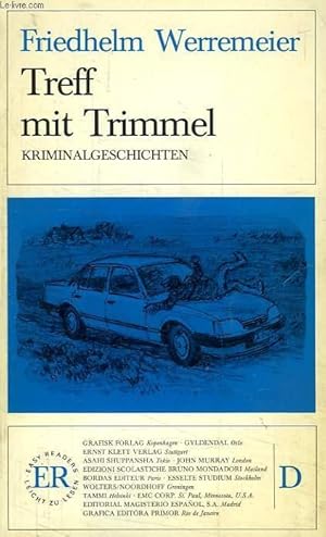 Imagen del vendedor de TREFF MIT TRIMMEL, KRMINALGESCHICHTEN a la venta por Le-Livre