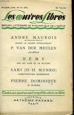 Bild des Verkufers fr LES OEUVRES LIBRES N 247. NOUVELLE SERIE N 21. QUAND LA FRANCE S'ENRICHISSAIT PAR ANDRE MAUROIS SUIVI DE ADJIMEJAN PAR P. VAN DER MEULEN SUIVI DE SUR LES AILES DE LA VICTOIRE PAR REMY SUIVI DE IN EXTREMIS PAR PIERRE DOMINIQUE. zum Verkauf von Le-Livre