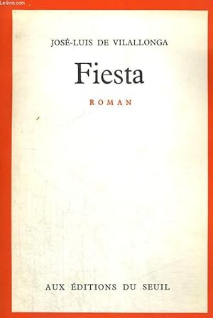 Bild des Verkufers fr Fiesta zum Verkauf von Le-Livre