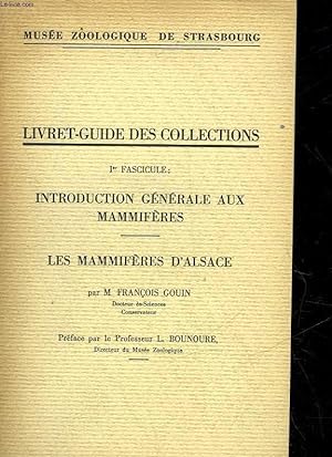 Seller image for LIVRET-GUIDE DES COLLECTIONS - 1 FASCICULE - INTRODUCTION GENERALE AUX MAMMIFERES - LES MAMMIFERES D'ALSACE for sale by Le-Livre