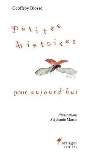 Immagine del venditore per petites histoires pour aujourd'hui t.2 venduto da Chapitre.com : livres et presse ancienne