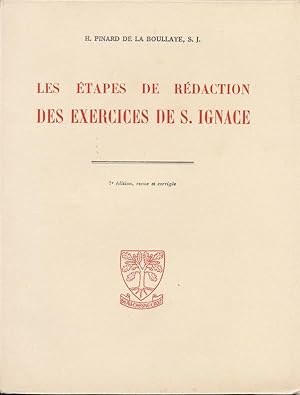 Seller image for les tapes de rdaction des exercices de Saint Ignace for sale by Chapitre.com : livres et presse ancienne