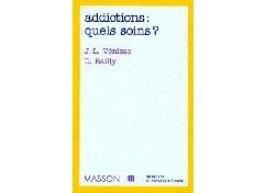 Seller image for Addictions : Quels soins? [compte-rendu du congrs Nantes 1995] for sale by dansmongarage