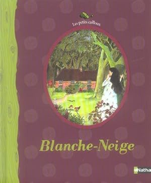 Image du vendeur pour Blanche-Neige mis en vente par Chapitre.com : livres et presse ancienne