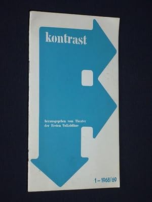 Seller image for kontrast, Heft 1, Spielzeit 1968/69. [zugleich:] Programmheft Deutsche Erstauffhrung SONNTAGS AM MEER von Philippe Adrien. Regie: Claus Peymann, Bhnenbild/ Kostme: Karl Ernst Herrmann. Mit Walter Gross, Friedrich Siemers, Anneliese Rmer, Monika John, Ellen Esser, Walter Gottschow, Birgit Pausch, Dagmar Biener for sale by Fast alles Theater! Antiquariat fr die darstellenden Knste