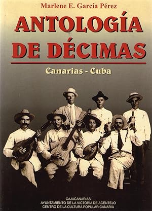 Seller image for ANTOLOGIA DE DECIMAS. CANARIAS - CUBA for sale by Libreria Bibliomania