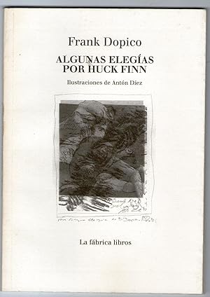 Imagen del vendedor de ALGUNAS ELEGIAS POR HUCK FINN a la venta por Libreria Bibliomania