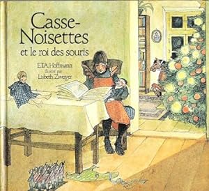 Bild des Verkufers fr Casse-Noisettes et Le Roi Des Souris zum Verkauf von Au vert paradis du livre