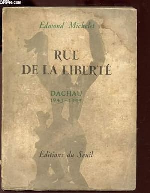 Bild des Verkufers fr RUE DE LA LIBERTE - DACHAU 1943-1945 zum Verkauf von Le-Livre