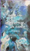 Image du vendeur pour La nieve cae, mi voz canta. POEMAS mis en vente par AG Library