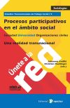 Imagen del vendedor de Procesos participativos en el mbito social: Estudios transnacionales de trabajo social II a la venta por AG Library