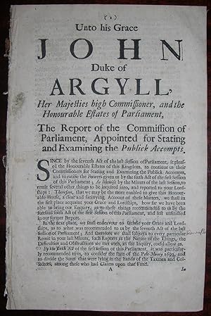 Unto his Grace John Duke of Argyll, Her Majesties high Commissioner, and the Honourable Estates o...