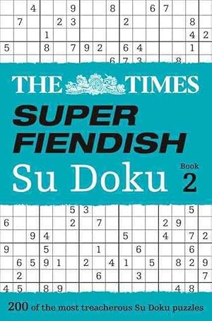Seller image for The Times Super Fiendish Su Doku Book 2 (Paperback) for sale by Grand Eagle Retail