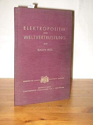 Elektropolitik und Weltvertrustung.