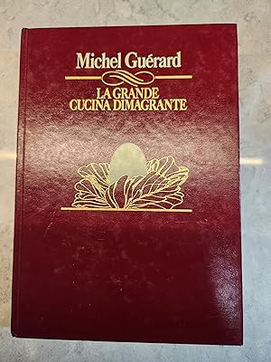 Seller image for La Grande Cucina Dimagrante [= The great slimming kitchen] for sale by Meir Turner