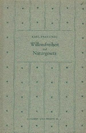 Bild des Verkufers fr Willensfreiheit und Naturgesetz zum Verkauf von bcher-stapel